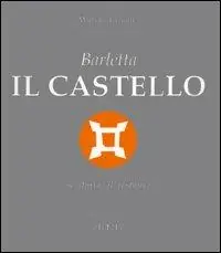 Barletta, il castello, la storia, il restauro Compra Adesso