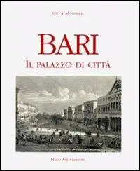 Bari. Il Palazzo di città Occasione Imperdibile