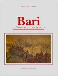 Bari e l‘Oriente mediterraneo Prezzo Conveniente