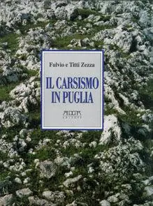 Il carsismo in Puglia Spedito Oggi