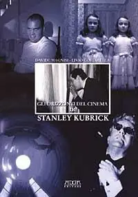 Super Prezzo Gli orizzonti del cinema di Stanley Kubrick
