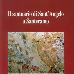 Il santuario di Sant‘Angelo a Santeramo Economico