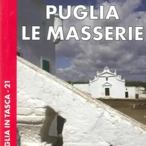 Promozione Puglia. Le masserie