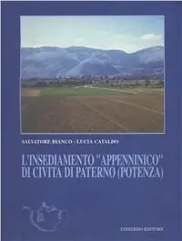 L‘ insediamento «Appenninico» di Civita di Paterno (Potenza) Bestseller