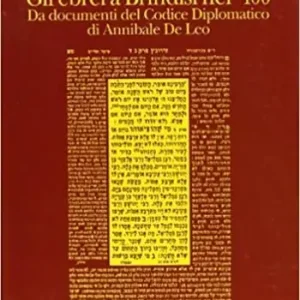 Offerta Gli ebrei a Brindisi nel ‘400. Da documenti del codice diplomatico di Annibale De Leo