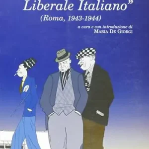 Promozione Esclusiva Il movimento liberale italiano