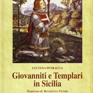 Giovanniti e Templari in Sicilia. Vol. 1 Promozione