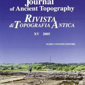 Vendita Finale Journal of ancient topography-Rivista di topografia antica. Ediz. bilingue. Vol. 15