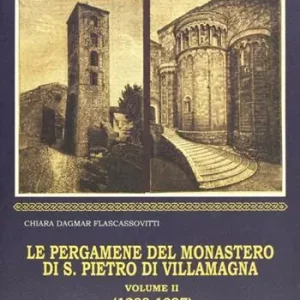 Promo Stagionale Le pergamene del Monastero di S. Pietro di Villamagna. Vol. 2 1238-1297.