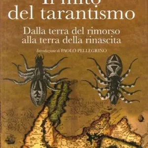 Il mito del tarantismo dalla terra del rimorso alla terra della rinascita Solo Oggi