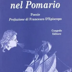 Il vento del Pomario. Poesie Professionale