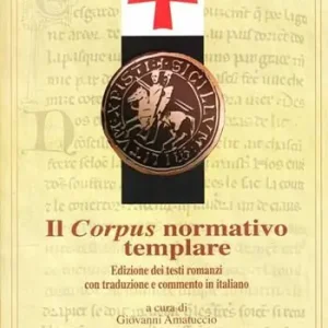 Spedito Oggi Il corpus normativo templare