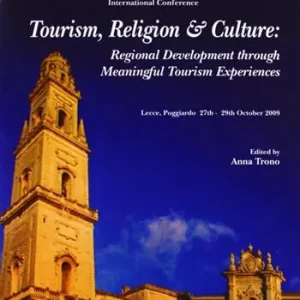 Compra Adesso Tourism, religion & culture. Regional development throught meaningful fourism experiences...