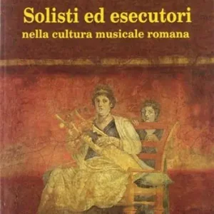 Spedizione Espresso Solisti ed esecutori nella cultura musicale romana