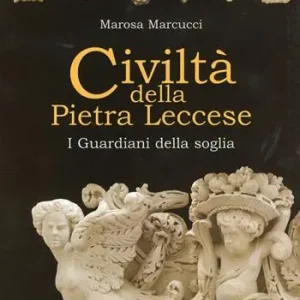 Prezzo Scontato Civiltà della pietra leccese. I guardiani della soglia