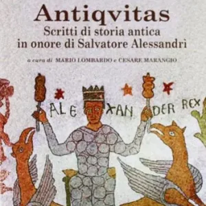 Solo Oggi Antiquitas. Scritti di storia antica in onore di Salvatore Alessandri