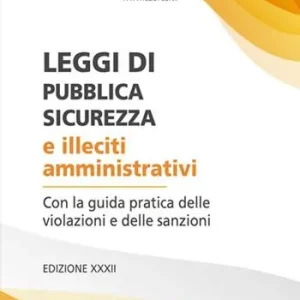 Leggi di pubblica sicurezza e illeciti amministrativi Compra Oggi Stesso