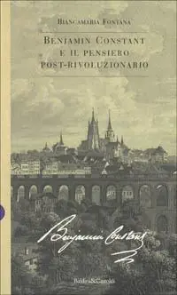 Benjamin Constant e il pensiero postrivoluzionario Solo Oggi