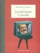Bestseller La televisione è piccola