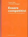 Promozione Esclusiva Essere competitivi. Le esperienze di due protagonisti