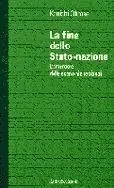 La fine dello Stato nazione e la crescita delle economie regionali Occasione