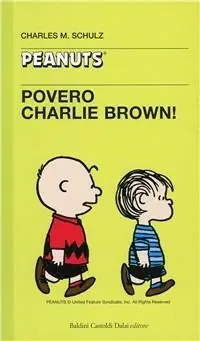 Solo Oggi Povero Charlie Brown!