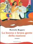 Soddisfatti O Rimborsati La buona e brava gente della nazione