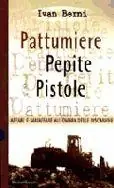 Pattumiere, pepite e pistole Più Venduto