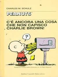 C‘è ancora una cosa che non capisco, Charlie Brown! Compra Adesso