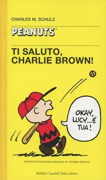 Ordina Subito Ti saluto, Charlie Brown!