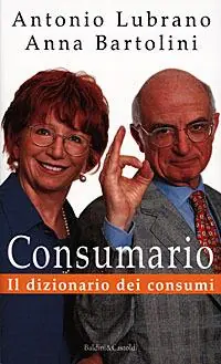Prezzo Ridotto Consumario. Il dizionario dei consumi