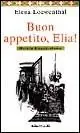 Prezzo Di Fabbrica Buon appetito, Elia!