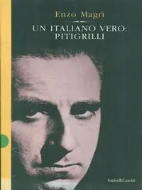 Un italiano vero Pitigrilli Non Perdere