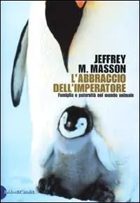 Promo Stagionale L‘ abbraccio dell‘imperatore. Riflessioni sulla famiglia e la paternità del mondo animale