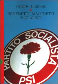 Offerta Speciale Benedetti, maledetti socialisti