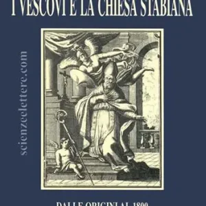 Ordina Subito I vescovi e la Chiesa stabiana. Dal 1800 ad oggi