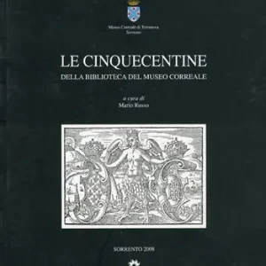 Saldi Le cinquecentine nella biblioteca del Museo Correale