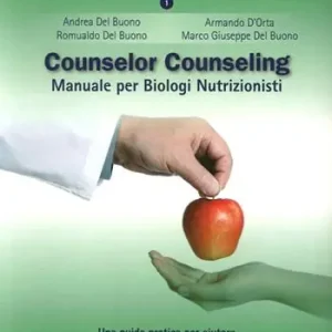 Conunselor counseling. Manuale per biologi nutrizionisti Promo Stagionale