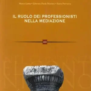 Il ruolo dei professionisti nella mediazione Non Perdere
