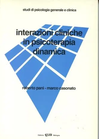 Interazioni cliniche in psicoterapia dinamica Consegna Rapida