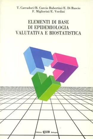 Elementi di base di epidemiologia valutativa e biostatistica Subito Disponibile