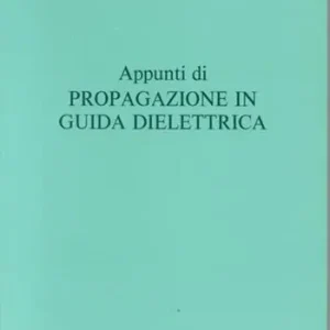 Economico Appunti di propagazione in guida dielettrica
