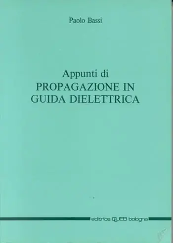 Economico Appunti di propagazione in guida dielettrica
