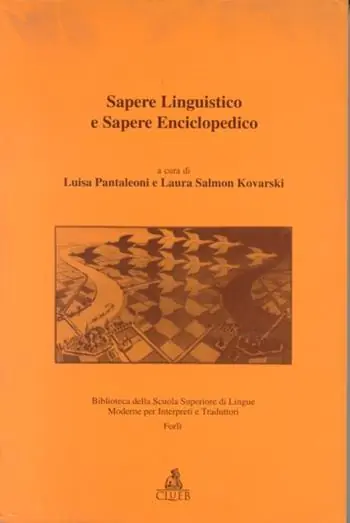 Sapere linguistico e sapere enciclopedico. Atti del Convegno (Forlì, 18-20 aprile 1994) Quantità Limitata
