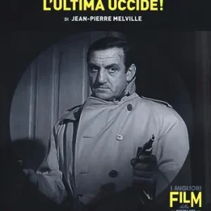 Reso Gratuito Tutte le ore feriscono, l‘ultima uccide! di Jean-Pierre Melville