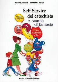 Nuova Collezione Il self service del catechista