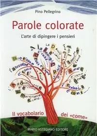 Professionale Parole colorate. L‘arte di dipingere i pensieri