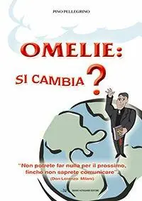 Omelie si cambia? Reso Gratuito