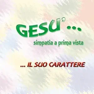 Gesù simpatia a prima vista... Il suo carattere Nuovo Arrivo