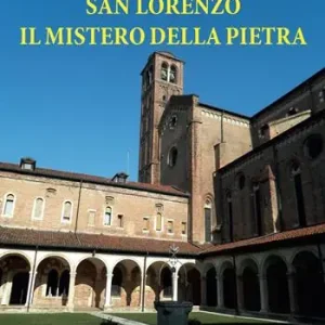San Lorenzo. Il mistero della pietra Offerta